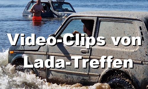 Videos und Video-Clips über Lada-Treffen